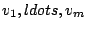 $ v_1, ldots , v_m$